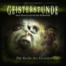 [German] - Geisterstunde, Folge 6: Die Rache des Eremiten Audiobook