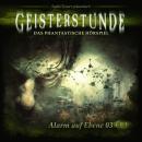 [German] - Geisterstunde, Folge 8: Alarm auf Ebene 03 Audiobook