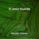 [Spanish] - El Amor Muerde Audiobook