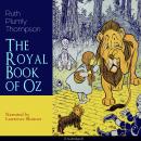 The Royal Book of Oz: Unabridged