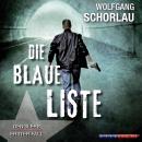 Die blaue Liste - Denglers erster Fall (Gekürzt) Audiobook