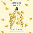 [German] - Menschenwerk (Ungekürzt) Audiobook