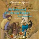 Die ZEIT-Edition 'Märchen Klassik für kleine Hörer' - Ali Baba und die vierzig Räuber und Das Zauber Audiobook
