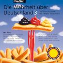 Die Wahrheit über Deutschland 3 - Die WortArtisten mit neuen Tatsachen! Audiobook