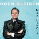 Max Uthoff, Oben bleiben Audiobook