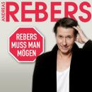 Andreas Rebers, Rebers muss man mögen Audiobook