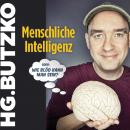 HG. Butzko, Menschliche Intelligenz Audiobook