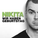 [German] - Nikita Miller, Wir haben Geburtstag Audiobook