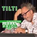 TILT! 2022 - Der etwas andere Jahresrückblick von und mit Urban Priol Audiobook