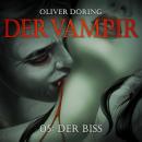 [German] - Der Vampir, Teil 5: Der Biss Audiobook
