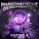 [German] - Phantastische Geschichten, Captor Folge 2 von 4 Audiobook