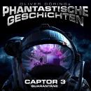 [German] - Phantastische Geschichten, Captor Folge 3 von 4 Audiobook