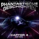 [German] - Phantastische Geschichten, Captor Folge 4 von 4 Audiobook