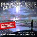 [German] - Phantastische Geschichten, Die Farbe aus dem All - Das komplette Hörspiel Audiobook
