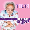 [German] - TILT! 2023 - Der etwas andere Jahresrückblick von und mit Urban Priol Audiobook