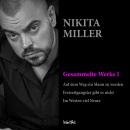 [German] - Nikita Miller - Gesammelte Werke Audiobook