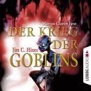 [German] - Der Krieg der Goblins, Teil 3 (Gekürzt)