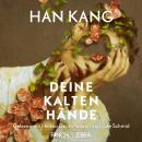 [German] - Deine kalten Hände (Ungekürzte Lesung) Audiobook
