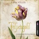 Tulpengold (Ungekürzt) Audiobook