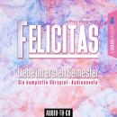 Felicitas - Liebe im ersten Semester (Die komplette Hörspiel-Audionovela Audiobook