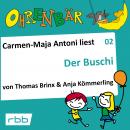 Ohrenbär - eine OHRENBÄR Geschichte, Folge 2: Der Buschi (Hörbuch mit Musik) Audiobook