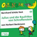 Ohrenbär - eine OHRENBÄR Geschichte, Folge 9: Julius und die Raufritter von Schroffenstein (Hörbuch  Audiobook
