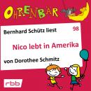 Ohrenbär - eine OHRENBÄR Geschichte, Folge 98: Nico lebt in Amerika (Hörbuch mit Musik) Audiobook