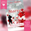 Maeve - Mercy Grace Hospital, Band 1 (ungekürzt) Audiobook