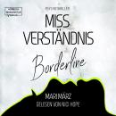 [German] - MissVerständnis - Boderline (ungekürzt) Audiobook