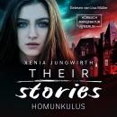 Their Stories, Band 1: Der Homunkulus (ungekürzt) Audiobook