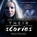 Wolfskuss - Their Stories, Band 6 (ungekürzt) Audiobook