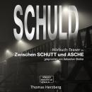 Schuld - Zwischen Schutt & Asche (Hörbuch-Teaser) Audiobook