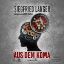 [German] - Aus dem Koma (ungekürzt) Audiobook