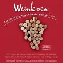 Weinlesen - Eine literarische Reise durch die Welt der Weine (ungekürzt) Audiobook