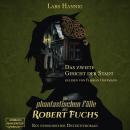 Das zweite Gesicht der Stadt - Ein Fall für Robert Fuchs - Steampunk-Detektivgeschichte, Band 5 (ung Audiobook