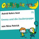 Ohrenbär - eine OHRENBÄR Geschichte, 7, Folge 71: Emma und die Zauberpuppe (Hörbuch mit Musik) Audiobook
