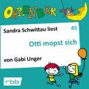 Ohrenbär - eine OHRENBÄR Geschichte, 5, Folge 45: Otti mopst sich (Hörbuch mit Musik) Audiobook