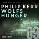 [German] - Wolfshunger - Bernie Gunther ermittelt, Band 9 (ungekürzt) Audiobook