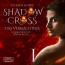[German] - Das Vermächtnis - Shadowcross, Band 1 (ungekürzt) Audiobook