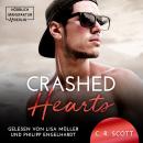 Crashed Hearts (ungekürzt) Audiobook