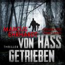 [German] - Von Hass getrieben (ungekürzt) Audiobook