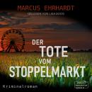 Der Tote vom Stoppelmarkt - Maria Fortmann ermittelt, Band 1 (ungekürzt) Audiobook