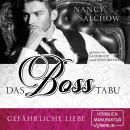 Das Boss-Tabu - Gefährliche Liebe (ungekürzt) Audiobook