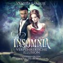 Insomnia - Verführerische Illusion (ungekürzt) Audiobook