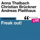 [German] - Freak out! - lit.COLOGNE live (Ungekürzt) Audiobook