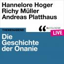[German] - Die Geschichte der Onanie - lit.COLOGNE live (Ungekürzt) Audiobook