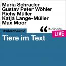 [German] - Tiere im Text - lit.COLOGNE live (Ungekürzt) Audiobook