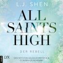 Der Rebell - All Saints High, Band 2 (Ungekürzt) Audiobook