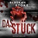 [German] - Das Stück (ungekürzt) Audiobook