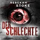 [German] - Der Schlechte (ungekürzt) Audiobook